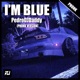 I m Blue Phonk Version Single