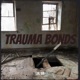 Trauma Bonds Single