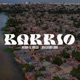 BARRIO feat Juventud Libre Single