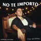 No Te Importó Single