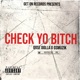 Check Yo Bitch Single feat GsMuzik Single
