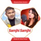 Samjhi Samjhi Single