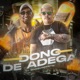 Dono de Adega feat Dj Marquinhos Tm Single