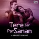 Tere Dar Par Sanam Cover Version Single