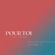 Pour Toi Vol 1 EP
