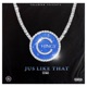 Jus Like That Explicit Single