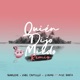 Quién Dijo Miedo Remix feat Mike Bahía Single