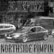 NORTHSIDE PIMPIN