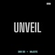 UNVEIL feat Majestic Music Single