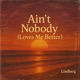 Ain t Nobody Loves Me Better Single