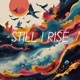 Still I Rise Radio Edit Single