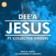 Jesus feat Collective Singers Single