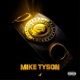 Mike Tyson Single