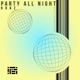 Party All Night Single