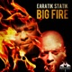 Big Fire Single