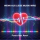 Wenn aus Liebe Musik wird feat Amor Single