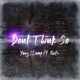 Don t Think So feat Nate Single