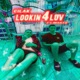 Lookin 4 Luv feat Marto Single