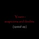 suspicions and doubts speed up Single
