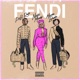 Fendi feat Nicki Minaj Murda Beatz Single