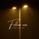 Follow Come feat RayJeezy Single