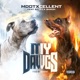 My Dawgs Single feat B L A C K Baron Single