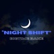 Night Shift Single