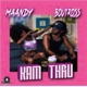 Kam Thru feat Boutross Single