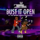 Bust It Open feat Ali Coyote Purpose Trap Beckham Single