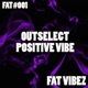 Positive Vibe Single