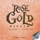 Rose Gold Riddim Single