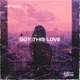 Got This Love Single