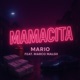 Mamacita feat Marco Malgii Single