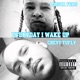 Everyday I wake up feat Locsta Ferg Dre Malik Productions Audio Engineer Music Producer Single