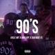90 S feat Duende Fl Beeejay Single