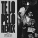 TE LO PELO REMIX feat YIGOLO0530 Single