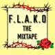 F L A K O the Mixtape