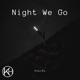 Night We Go Single