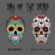 Day of the Dead feat Scxtt Pilgrim Single