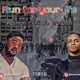 Run For Your Life feat Erywon Single