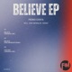 Believe EP Single