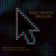 Electronic Dreams feat Darkmane Arweinydd EP