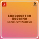 Ennodishtam Koodamo EP