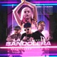La Bandolera Single