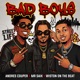 BAD BOYS Single