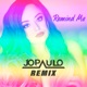 Remind Me Remix Single