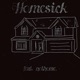 Homesick feat Not Home Single
