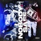 Nobody Safe Single