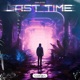 Last Time Single