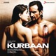 Kurbaan Original Motion Picture Soundtrack